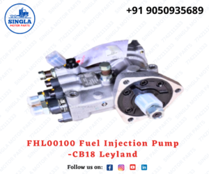 FHL00100 Fuel Injection Pump -CB18 Leyland