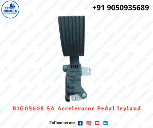 B1G03608 SA Accelerator Pedal Leyland