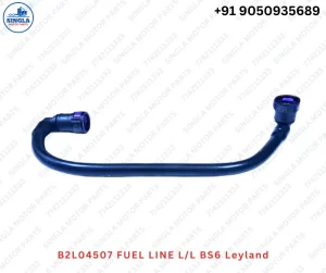 B2L04507 FUEL LINE L/L BS6 Leyland